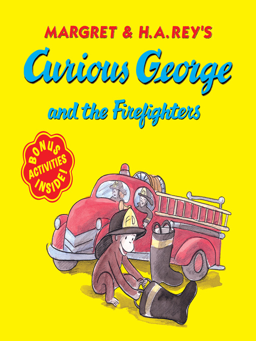 Title details for Curious George and the Firefighters (Read-aloud) by H. A. Rey - Available